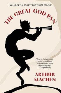The Great God Pan (Warbler Classics Annotated Edition)