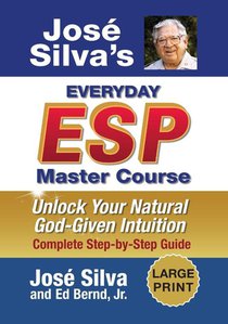 Jose Silva's Everyday ESP Master Course