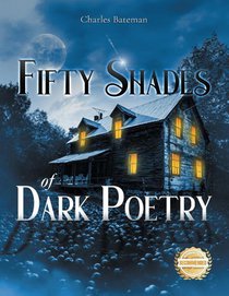 Fifty Shades of Dark Poetry