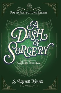A Dash of Sorcery: A Cozy Fantasy Mystery