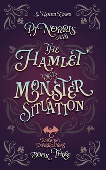 PJ Norris and the Hamlet with the Monster Situation