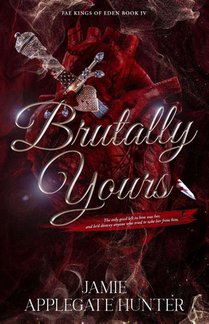 Brutally Yours