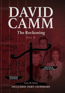 David Camm, The Reckoning -Part II