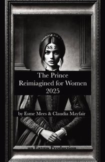 The Prince Reimagined for Women 2025