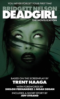 Deadgirl: The Novelization