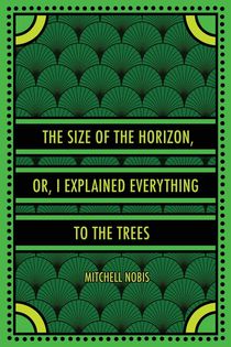 The Size of the Horizon, or, I Explained Everything to the Trees
