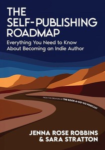 Robbins, J: Self-Publishing Roadmap