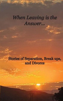 When Leaving is the Answer...