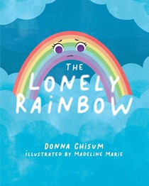 The Lonely Rainbow