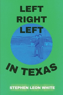 LEFT RIGHT LEFT IN TEXAS