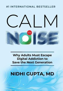 Gupta, N: Calm the Noise