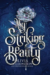 My Striking Beauty: a Cinderella retelling