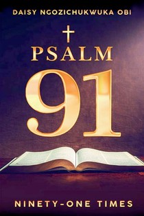 Psalm 91, Ninety-one Times (Latest Edition)