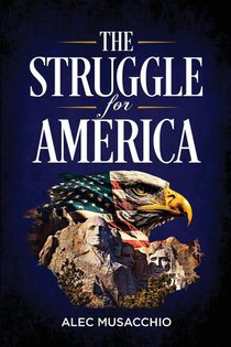 The Struggle For America