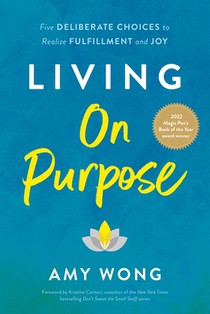 Living on Purpose