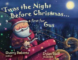 'Twas the Night Before Christmas...a First for Gus