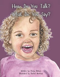 How Do You Talk? What Do You Say?