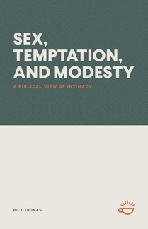 SEX, TEMPTATION, AND MODESTY