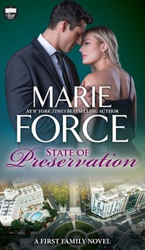 State of Preservation: A First Family Novel