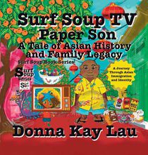 Surf Soup TV Paper Son A Tale of Asian History and Family Legacy