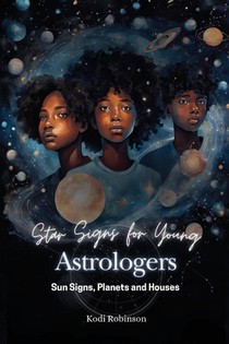 Star Signs for Young Astrologers