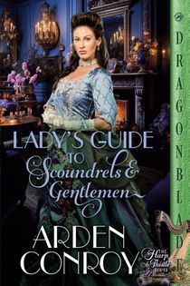 A Lady's Guide to Scoundrels and Gentlemen