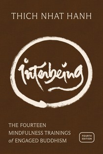 Interbeing, 4th Edition: The 14 Mindfulness Trainings of Engaged Buddhism