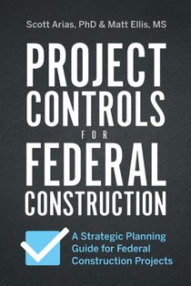 PROJECT CONTROLS FOR FEDERAL CONSTRUCTION