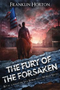 The Fury Of The Forsaken