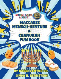 Mitzvah Power Academy: Maccabee Mensch-Venture & Chanukah Fun Book