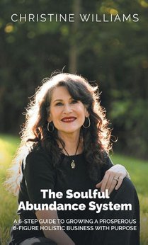 The Soulful Abundance System