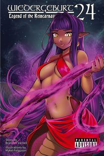 WIEDERGEBURT Legend of the Reincarnated Warrior, Volume 24 (Light Novel)