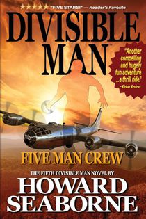 DIVISIBLE MAN - FIVE MAN CREW