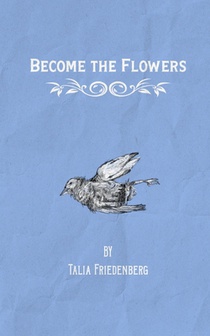 Become the Flowers