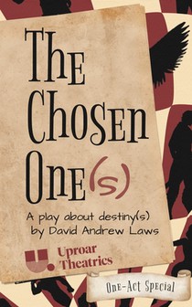 The Chosen One(s) - One-Act Special