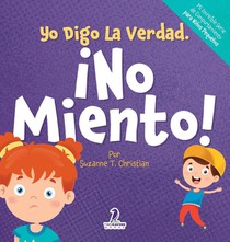 Yo Digo La Verdad. ¡No Miento!