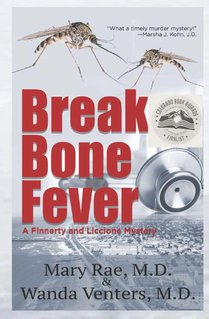 Venters, W: Break Bone Fever