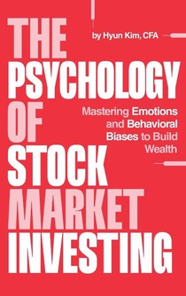 The Psychology of Stock Market Investing