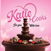 Katie Cooks For You With Love