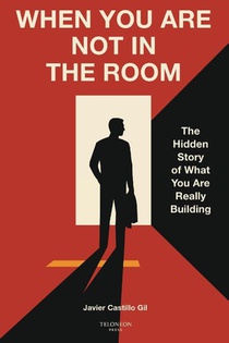 When You Are Not in the Room