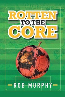 Rotten to the Core