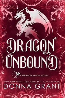 Dragon Unbound: A Dragon Kings Novel