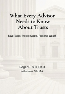 What Every Advisor Needs to Know About Trusts
