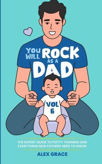 You Will Rock as a Dad!