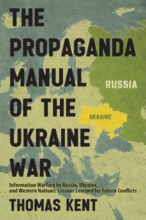 The Propaganda Manual of the Ukraine War