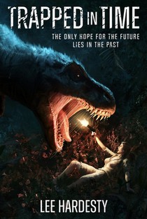 Trapped in Time: The only hope for the future lies in the past