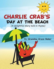 Charlie Crab's Day at the Beach