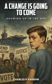 A Change is Going to Come