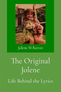The Original Jolene: Life Behind the Lyrics