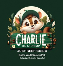 Charlie The Chipmunk - Just Keep Going